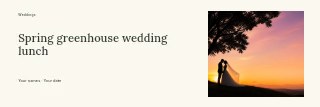 Spring greenhouse wedding lunch banner template · Horizontal photo dialogue