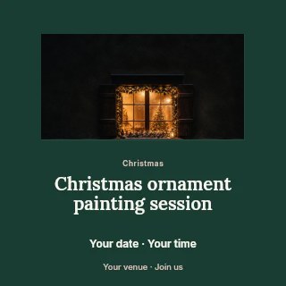 Christmas ornament painting session social media post template · Picture window