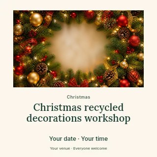 Christmas recycled decorations workshop social media post template · Quiet photo gallery
