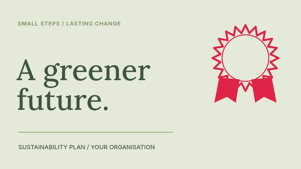 20-point pronounced badge · with a split ribbon in A greener future · Sustainability presentation cover