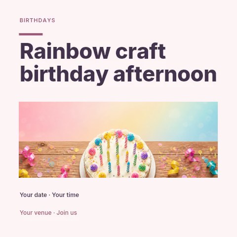 Rainbow craft birthday afternoon social media post template · Gallery editorial