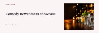 Comedy newcomers showcase banner template · Horizontal photo dialogue