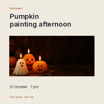 Pumpkin painting afternoon · Title & photograph social media post template