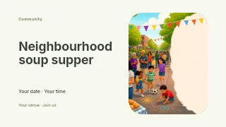 Neighbourhood soup supper presentation cover · Horizontal photo dialogue