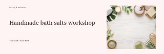Handmade bath salts workshop banner template · Horizontal photo dialogue