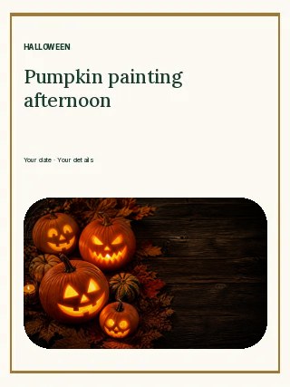 Pumpkin painting afternoon · Framed serif poster template