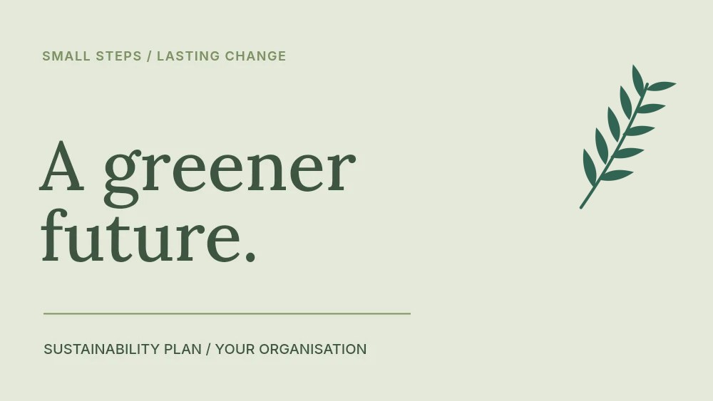 Willow foliage · arching arrangement with 5 leaf pairs in A greener future · Sustainability presentation cover