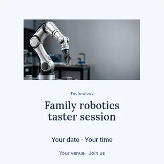 Family robotics taster session social media post template · Picture window