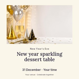 New Year sparkling dessert table social media post template · Quiet photo gallery