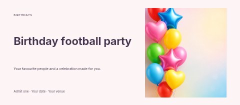 colorful balloons on pastel background in Birthday football party event ticket template