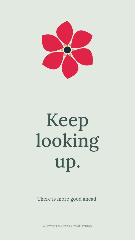 Teardrop flower · 6 petals and stamen centre in Keep looking up · Quote story