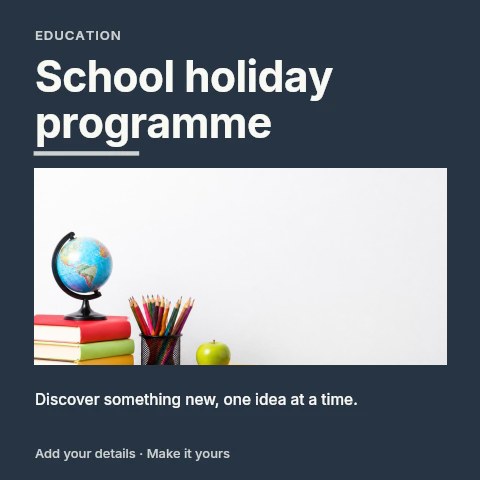 School holiday programme social media post template