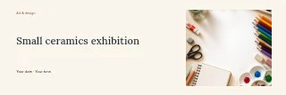 Small ceramics exhibition banner template · Horizontal photo dialogue