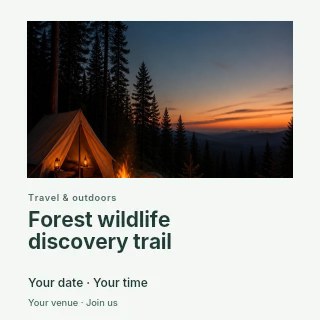 Evening forest campsite with campfire in Forest wildlife discovery trail social media post · Gallery editorial