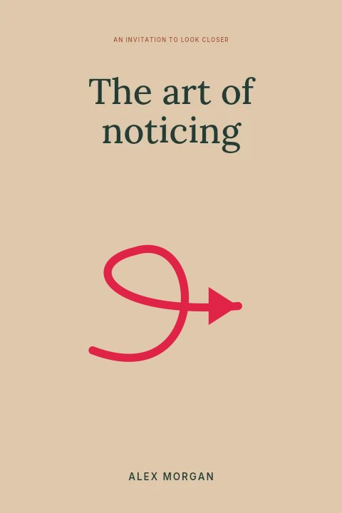 East loop arrow · solid head in The art of noticing · Book cover
