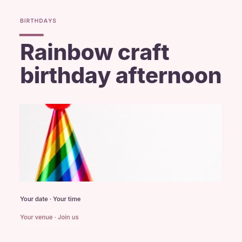 Rainbow craft birthday afternoon social media post template · Gallery editorial