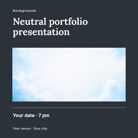 Soft Blue Sky with White Clouds Background in Neutral portfolio presentation social media post template