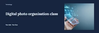 Digital photo organisation class banner template · Horizontal photo dialogue