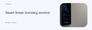 Modern smart home control panel in Smart home learning session banner · Horizontal photo dialogue