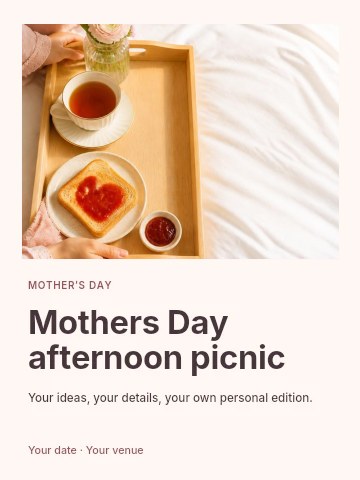 Breakfast tray with tea and toast on bed in Mothers Day afternoon picnic poster template