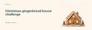 Decorated gingerbread house with candy accents in Christmas gingerbread house challenge banner · Horizontal photo dialogue