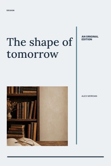 The shape of tomorrow · Minimal book cover template