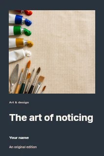 The Art of Noticing · Gallery editorial