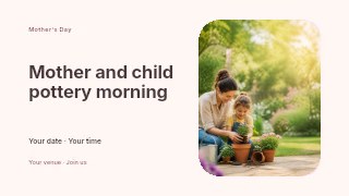 Mother and child pottery morning presentation cover template · Horizontal photo dialogue