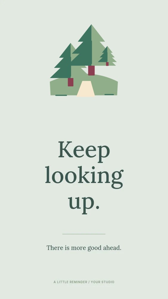 Quiet woodland with a winding forest path in Keep looking up · Quote story