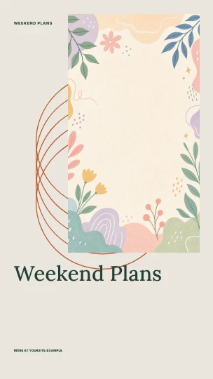 Weekend Plans · Modern instagram story template