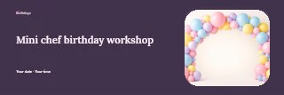 Mini chef birthday workshop banner template · Horizontal photo dialogue