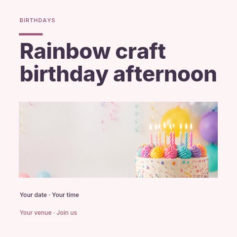 Rainbow craft birthday afternoon social media post template · Gallery editorial