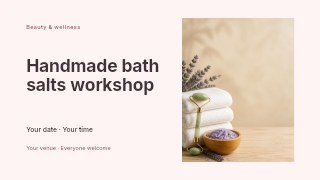 Handmade bath salts workshop presentation cover template · Horizontal photo dialogue