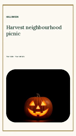 Harvest neighbourhood picnic · Framed serif instagram story template