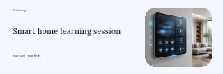 Smart home control panel on wall in Smart home learning session banner · Horizontal photo dialogue
