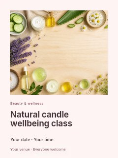 Natural beauty and skincare ingredients flatlay in Natural candle wellbeing class poster · Gallery editorial