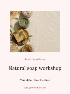 Natural soap workshop poster template · Picture window