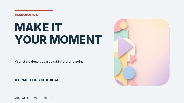 Backgrounds bold statement collection
