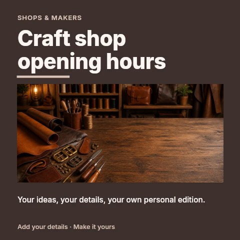 Craft shop opening hours social media post template