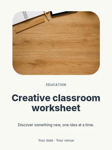 Minimalist study desk with tablet and stationery in Creative classroom worksheet poster template