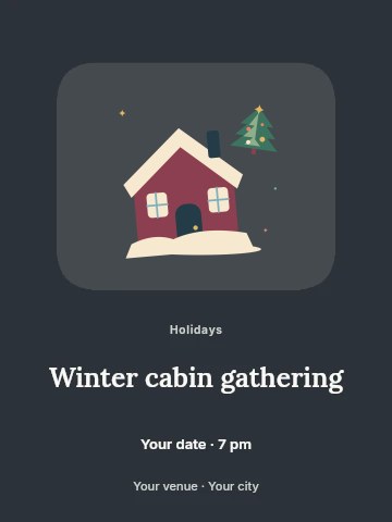 Snowy holiday cabin and winter fir in Winter cabin gathering poster template