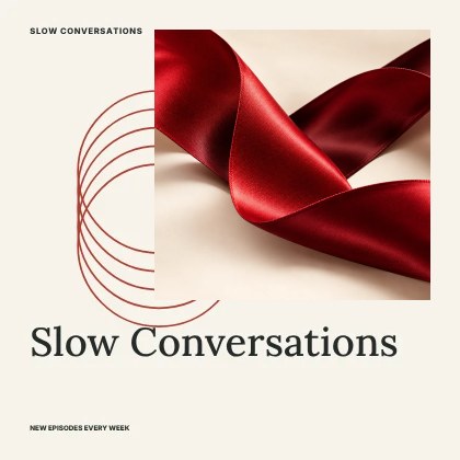 Slow Conversations · Modern podcast cover template