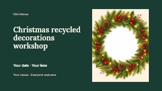 Christmas recycled decorations workshop presentation cover template · Horizontal photo dialogue