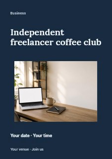 Minimalist workspace with laptop and coffee in Independent freelancer coffee club flyer · Modern programme