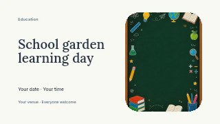 School Chalkboard with Educational Doodles in School garden learning day presentation cover · Horizontal photo dialogue