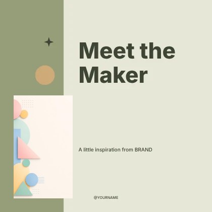 Meet the Maker · Column 2 social media post template