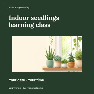 Indoor seedlings learning class social media post template · Modern programme