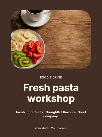 Steaming coffee with fresh fruit plate in Fresh pasta workshop invitation template