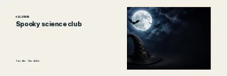 Spooky science club · Split editorial banner template