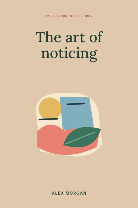 Warm organic paper collage in The art of noticing · Book cover